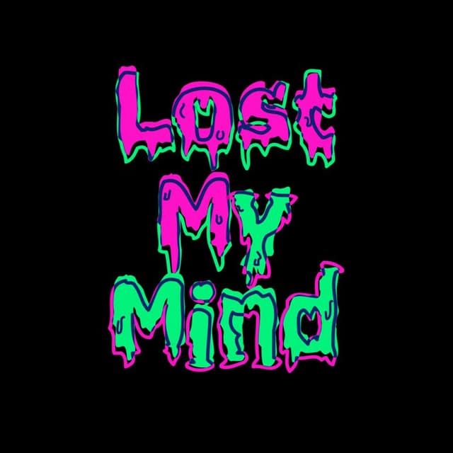 Lost My Mind cover
