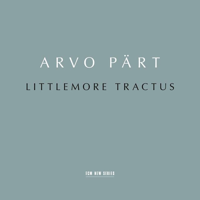 Pärt: Littlemore Tractus cover