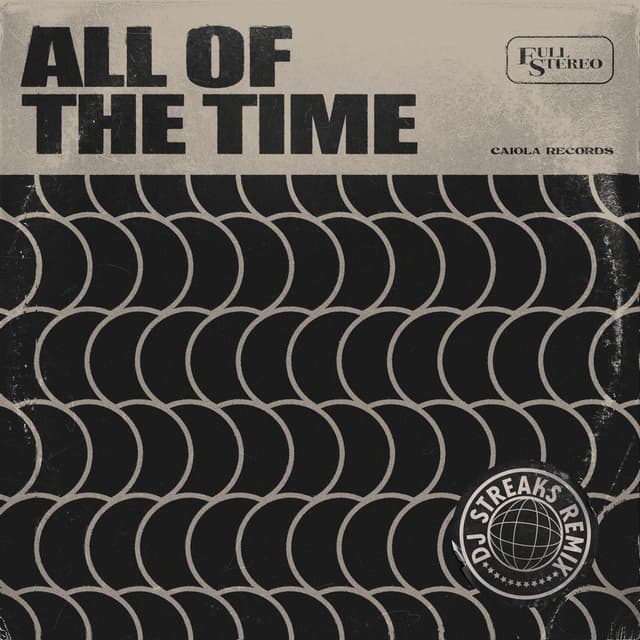 All Of The Time (DJ Streaks Remix) cover