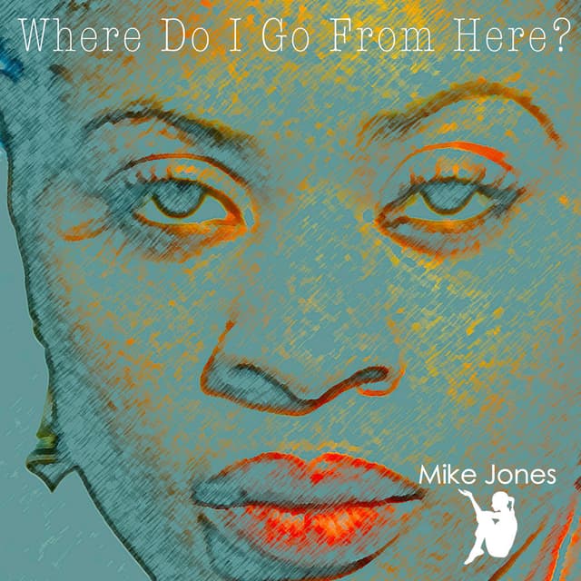 Where Do I Go From Here cover