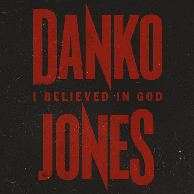 I Believed In God cover