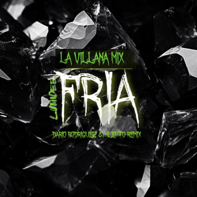 Fria La Villana Mix (Dario Rodriguez & KLEPTO Remix) cover