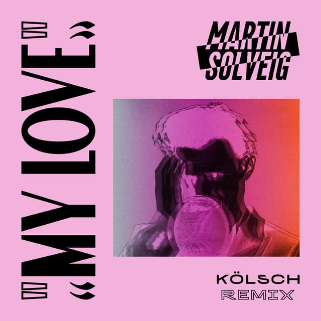 My Love (Kölsch Remix) cover
