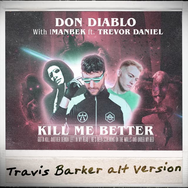Kill Me Better (Travis Barker Alt Version) cover
