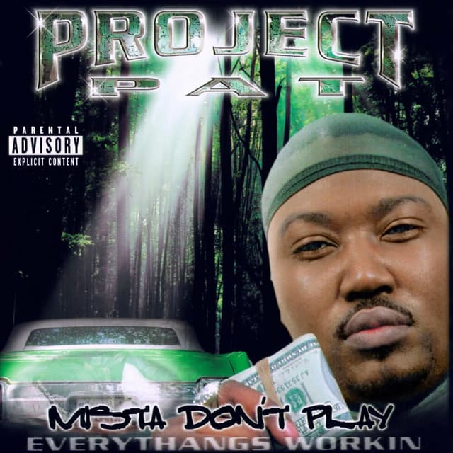 Mista Don't Play: Everythangs Workin cover