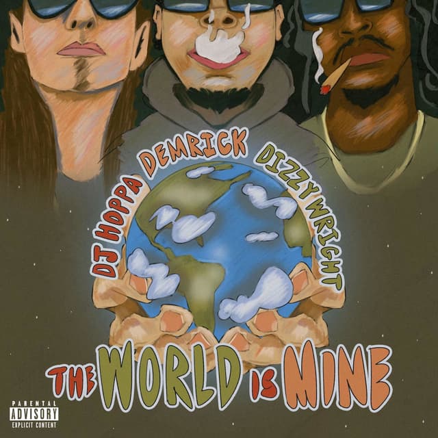 The World Is Mine (feat. Dizzy Wright) cover
