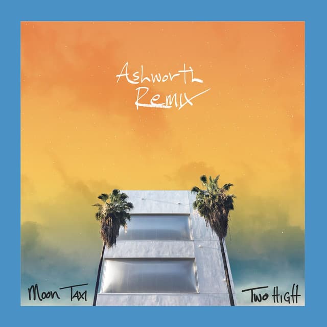 Two High (Ashworth Remix) cover