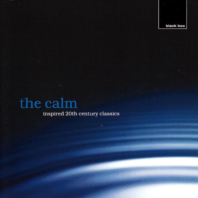 The Calm: Inspired 20th Century Classics cover