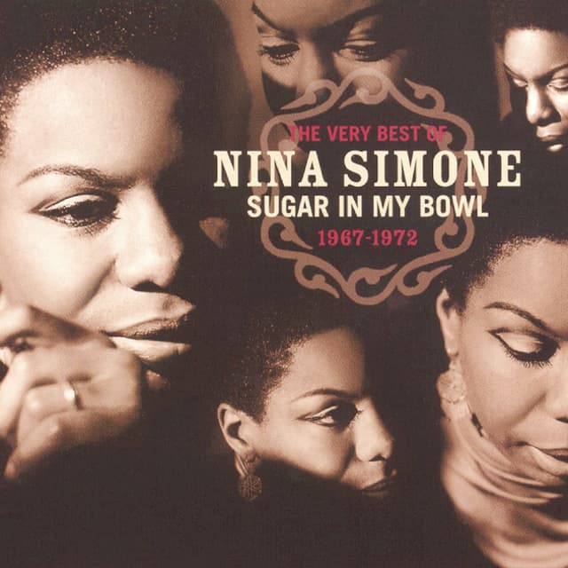 The Very Best Of Nina Simone 1967-1972 - Sugar In My Bowl cover