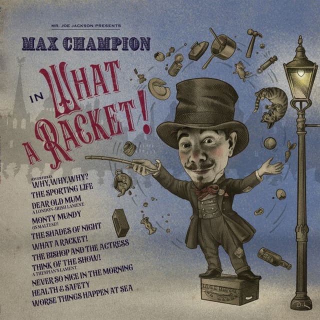 Mr. Joe Jackson Presents: Max Champion in 'What a Racket!' album cover