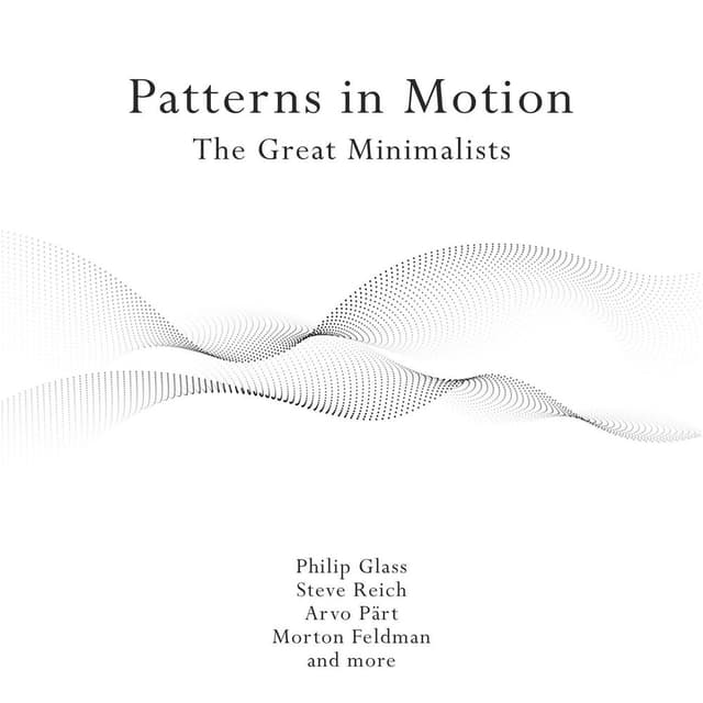"Patterns in Motion": The Great Minimalists cover