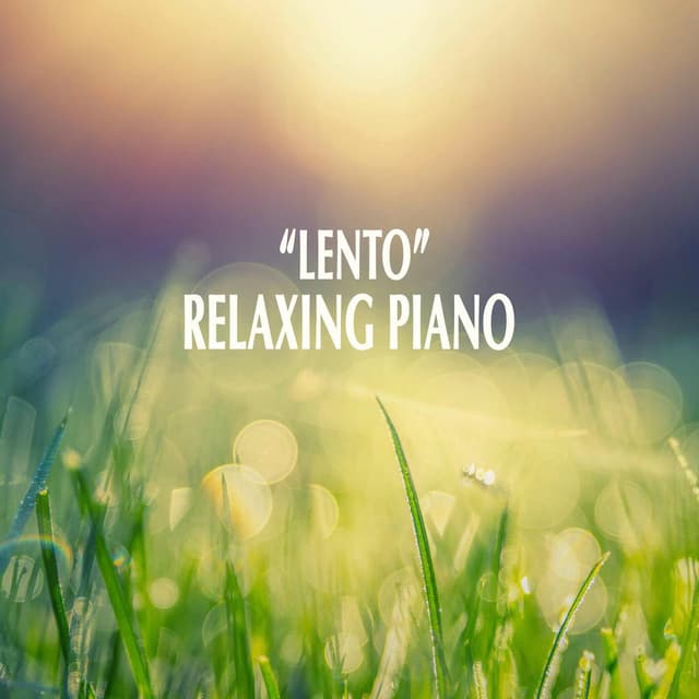 "Lento" - Relaxing Piano cover