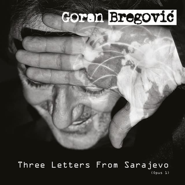 Three Letters From Sarajevo (Opus 1 / Deluxe Edition) cover