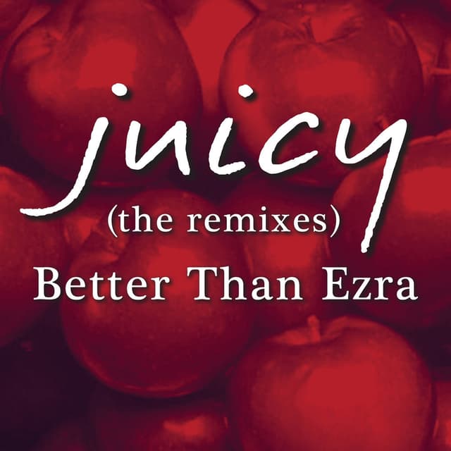Juicy (The Remixes) - EP cover