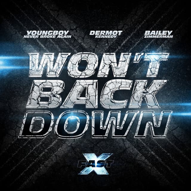 Won’t Back Down (feat. YoungBoy Never Broke Again, Dermot Kennedy & Bailey Zimmerman) (FAST X / Original Motion Picture Soundtrack) cover
