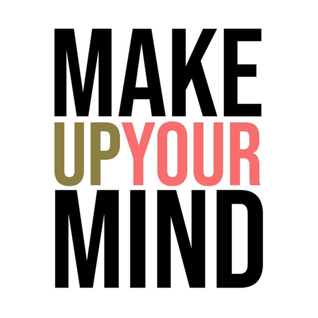 Make Up Your Mind cover