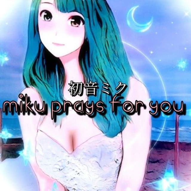 miku prays for you cover