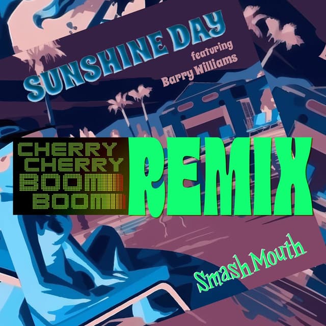 Sunshine Day (Cherry Cherry Boom Boom Remix) cover