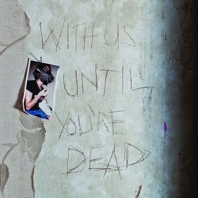 With Us Until You're Dead cover