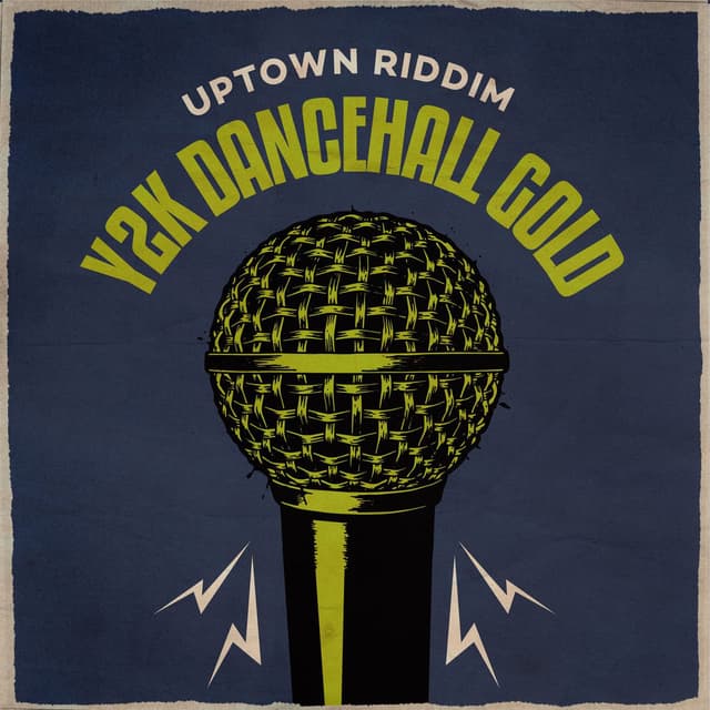 Y2K Dancehall Gold (Uptown Riddim) cover