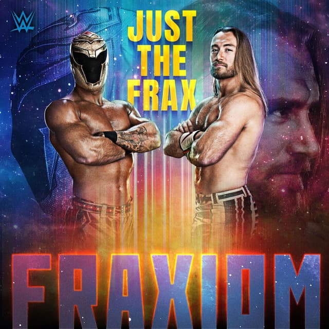 WWE: Just The Frax (Fraxiom) cover