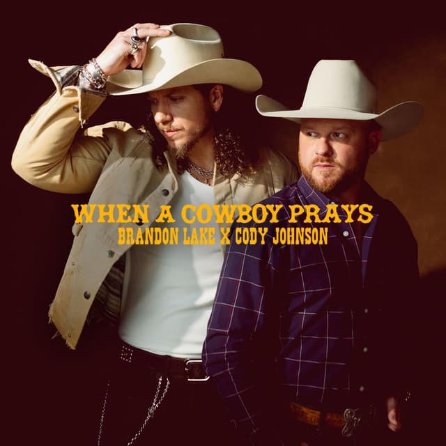 When A Cowboy Prays (with Cody Johnson) cover