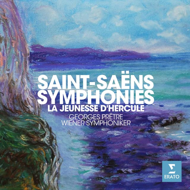 Saint-Saëns: Symphonies & La jeunesse d'Hercule cover