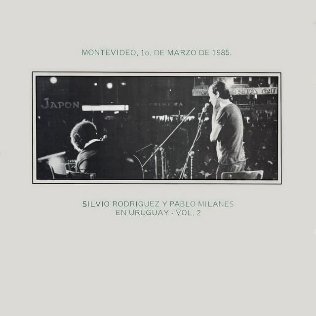 Silvio Rodriguez & Pablo Milanes en Uruguay, Vol. 2 cover