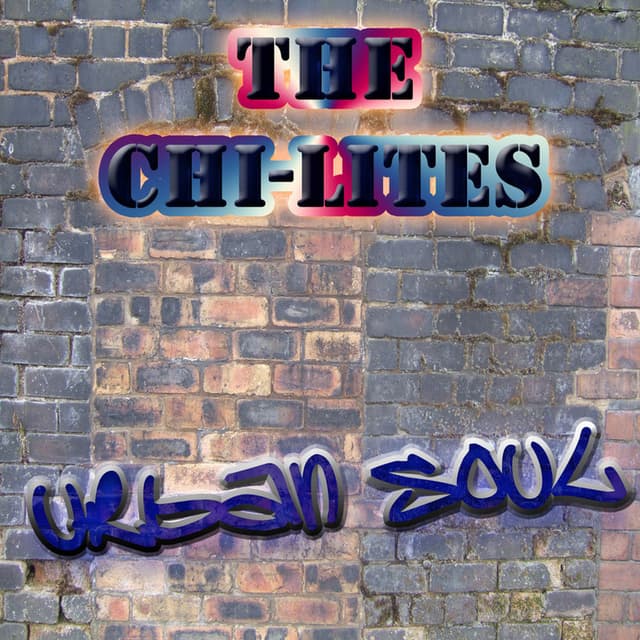 The Urban Soul Series - The Chi-Lites cover