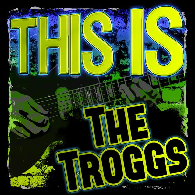 This Is the Troggs (Rerecorded) cover