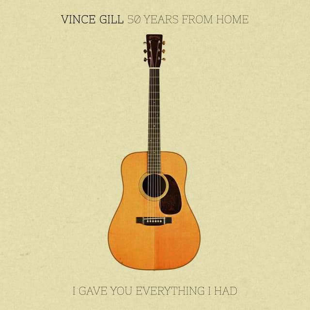 50 Years From Home: I Gave You Everything I Had cover