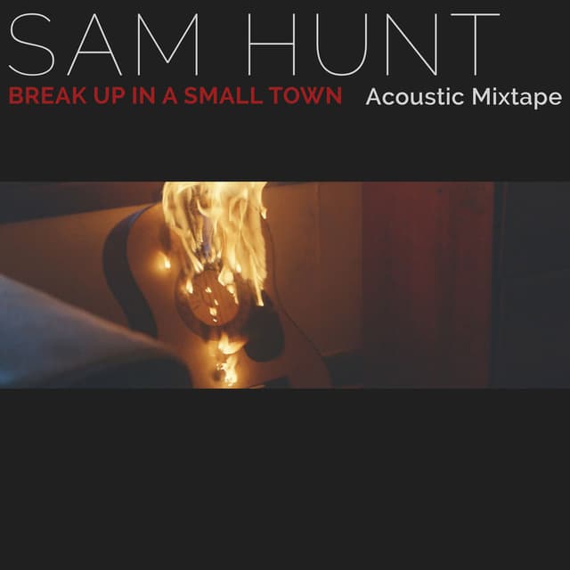 Break Up In A Small Town (Acoustic Mixtape) cover