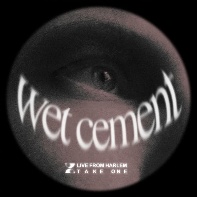 Wet Cement (Live from Harlem - Take One) cover