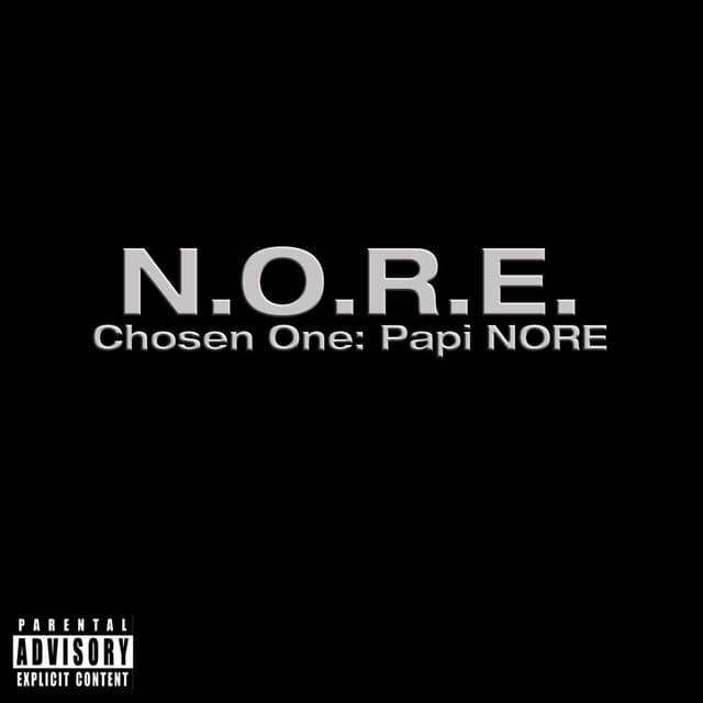 Chosen One: Papi N.O.R.E. cover