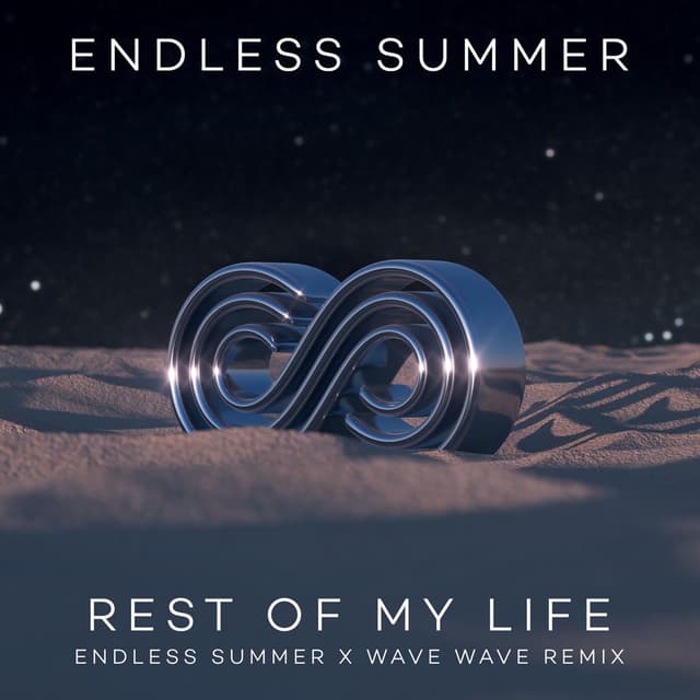 Rest Of My Life (Endless Summer & Wave Wave Remix) cover