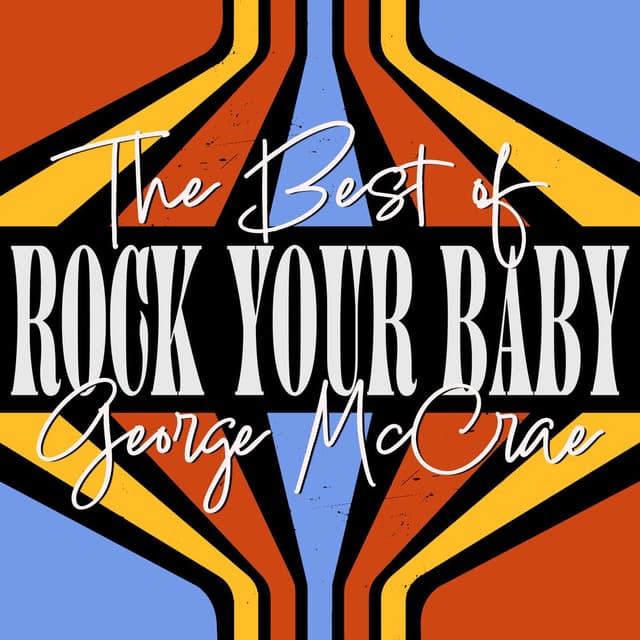Rock Your Baby: The Best of George McCrae cover