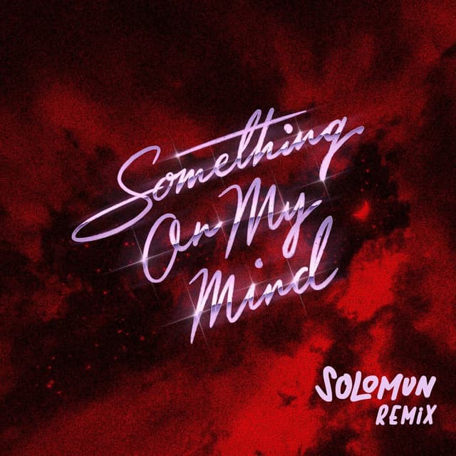 Something On My Mind (Solomun Remix) (feat. Nothing But Thieves) cover