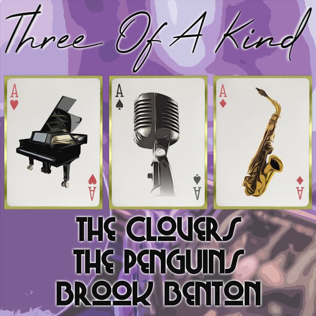Three of a Kind: The Clovers, The Penguins, Brook Benton cover
