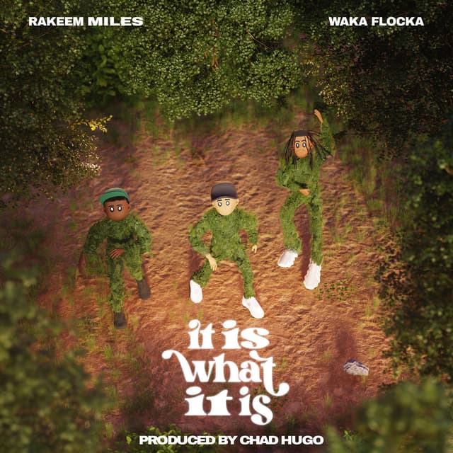 IT IS WHAT IT IS (feat. Waka Flocka Flame) cover