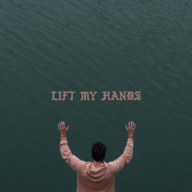 LIFT MY HANDS album cover