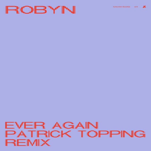 Ever Again (Patrick Topping Remix) cover