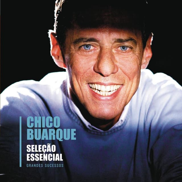 Seleção Essencial - Grandes Sucessos - Chico Buarque cover