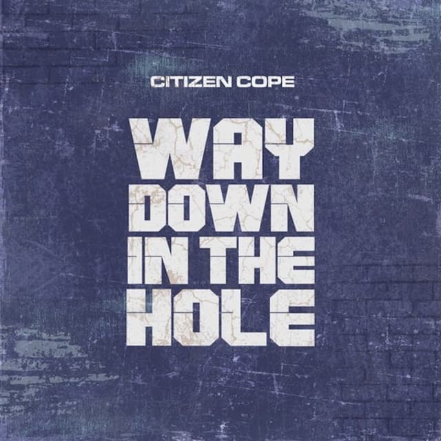 Way Down in the Hole cover