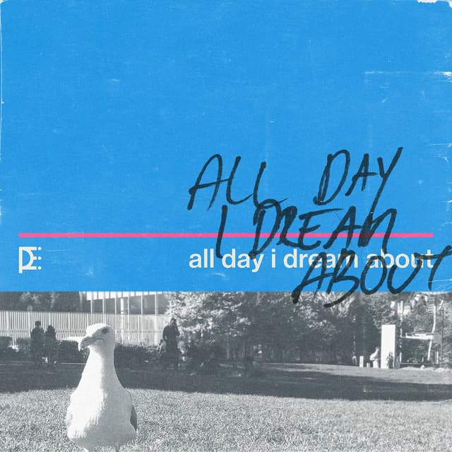 All Day I Dream About cover