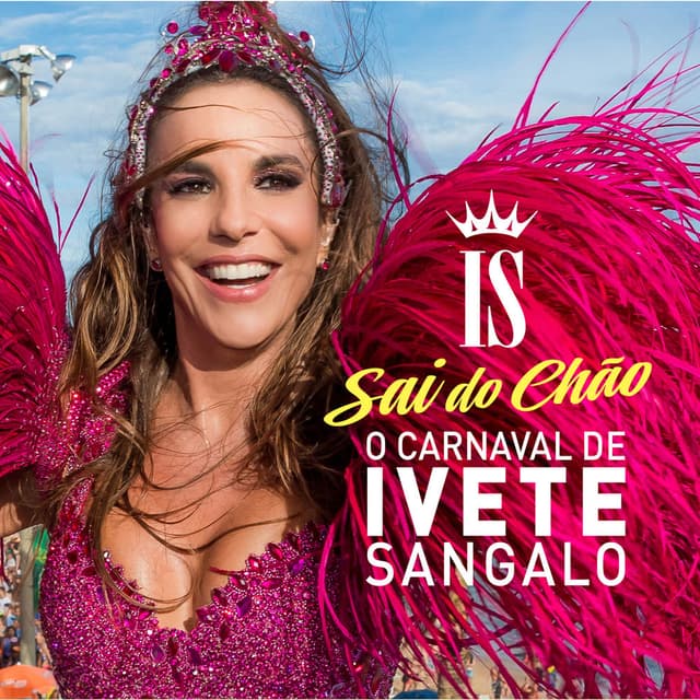 O Carnaval De Ivete Sangalo - Sai Do Chão (Ao Vivo) cover