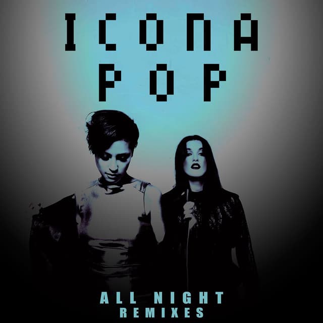 All Night (Remixes) cover