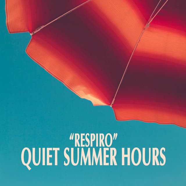 "Respiro" - Quiet Summer Hours cover
