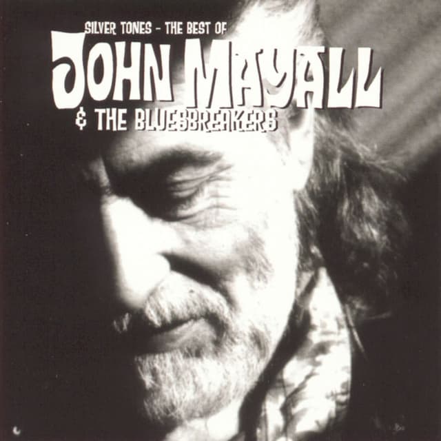 Silver Tones - The Best Of John Mayall & The Bluesbreakers cover