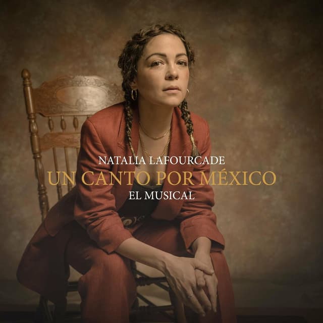 Un Canto por México - El Musical cover