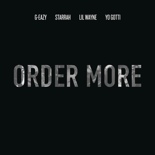 Order More (feat. Lil Wayne, Yo Gotti & Starrah) cover